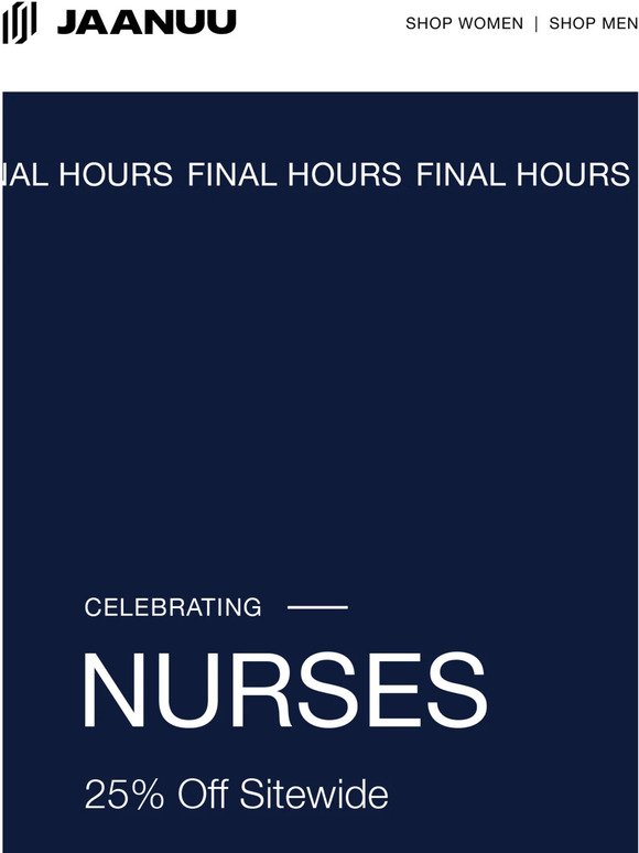 Final hours: 25% off for Nurses Week