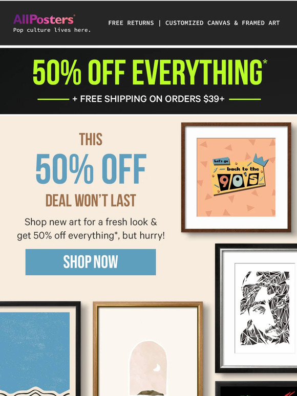You had me at 50% off everything*.