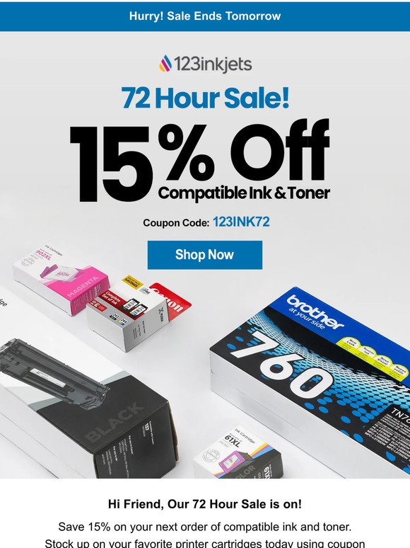 Offer Ends 5/17 Midnight | Take an EXTRA 15% Off our low prices on Ink & Toner