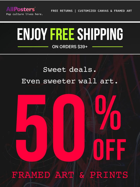 50% Off Framing & Art Prints!