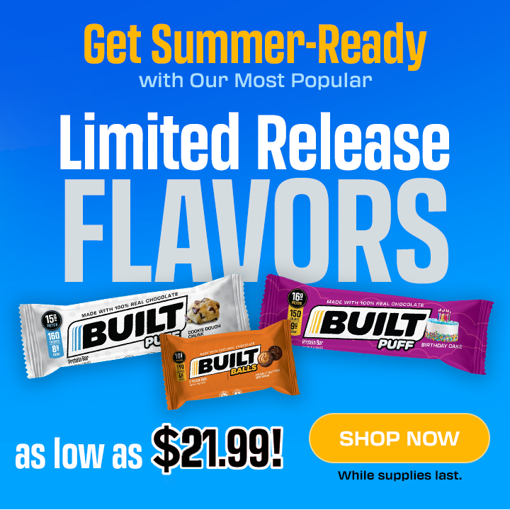 All Limited Time Release flavors on sale now!
