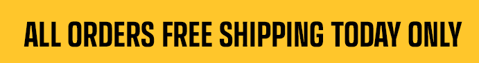 Free shipping on ALL orders today only!