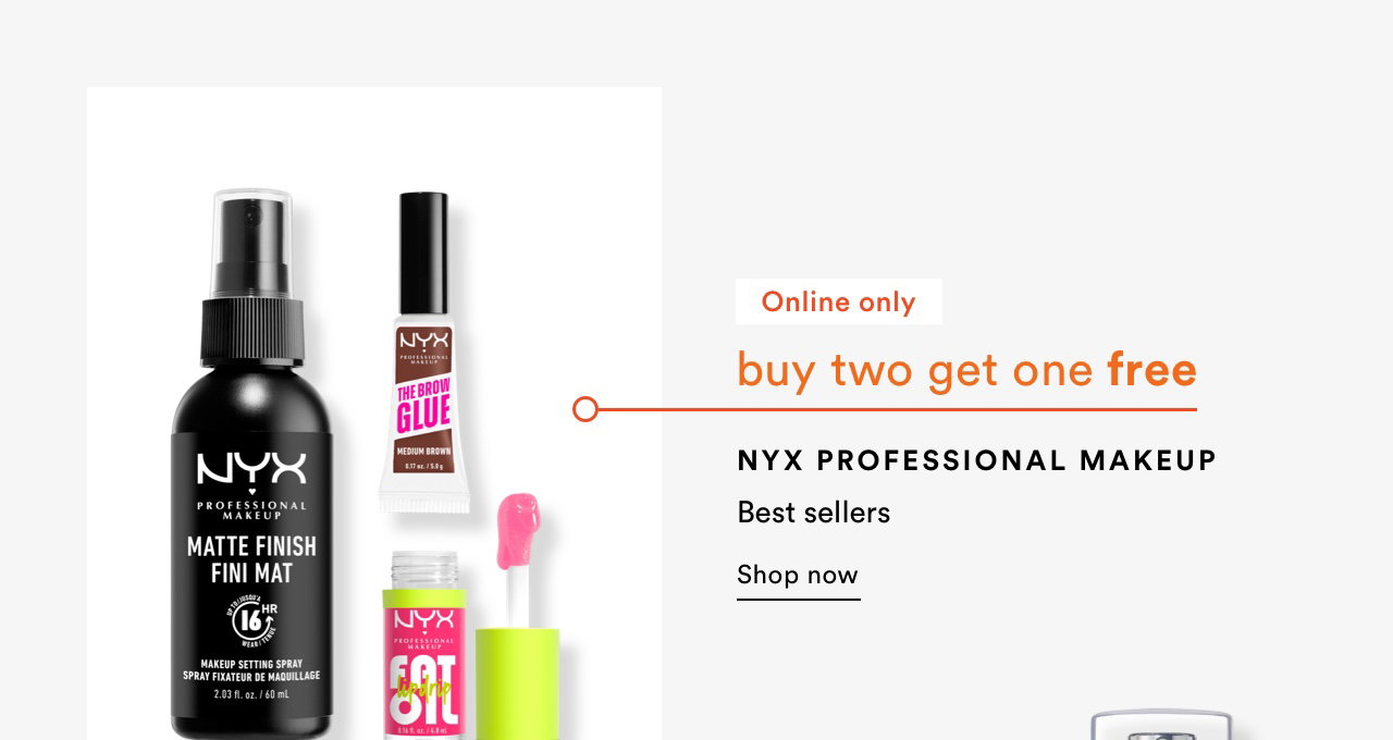 Online only | Buy one get one free | NYX Professional Makeup Bestsellers | Shop now