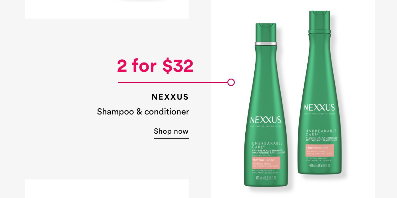 2 for $32 | Nexxus shampoo & conditioner