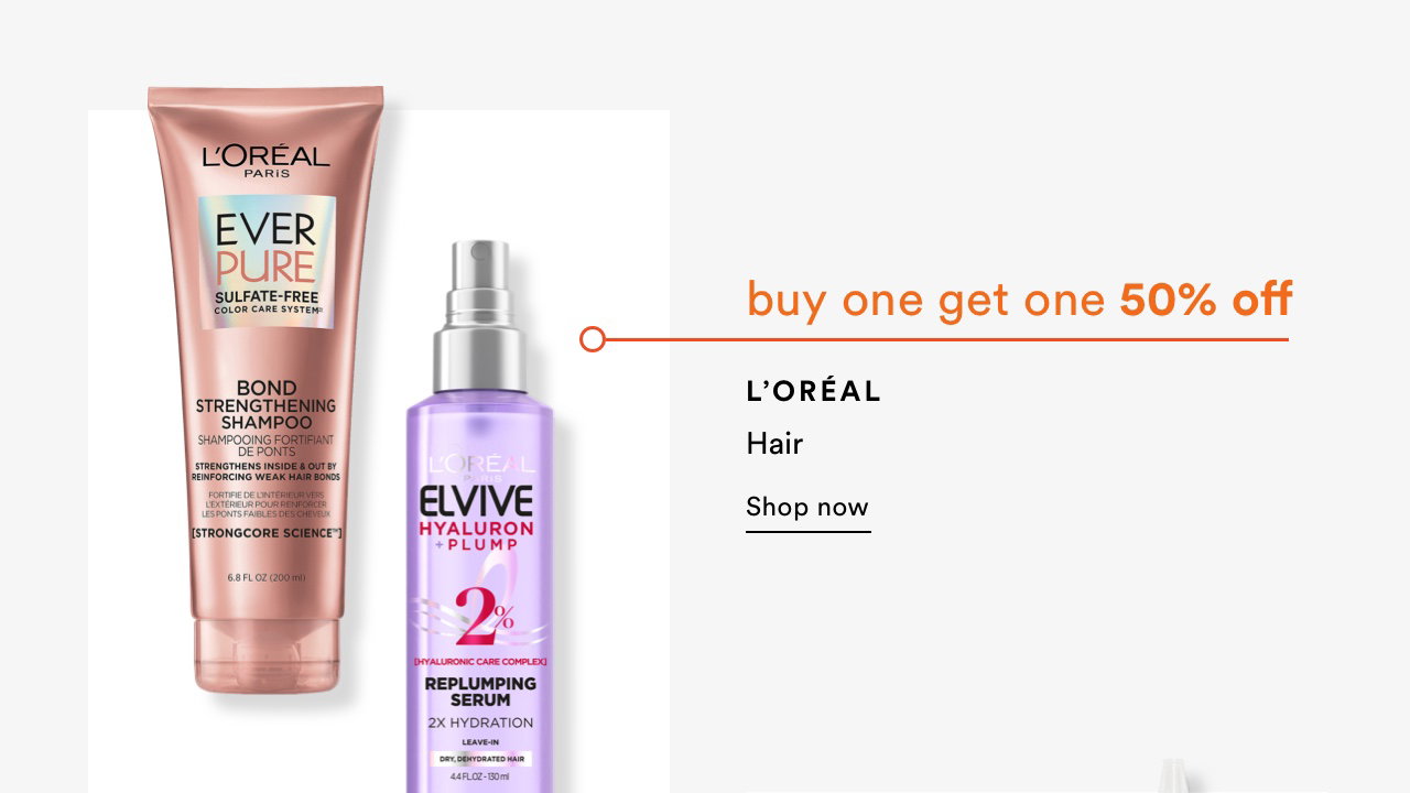 Buy one get one 50% off | L'Oreal Hair | Shop now