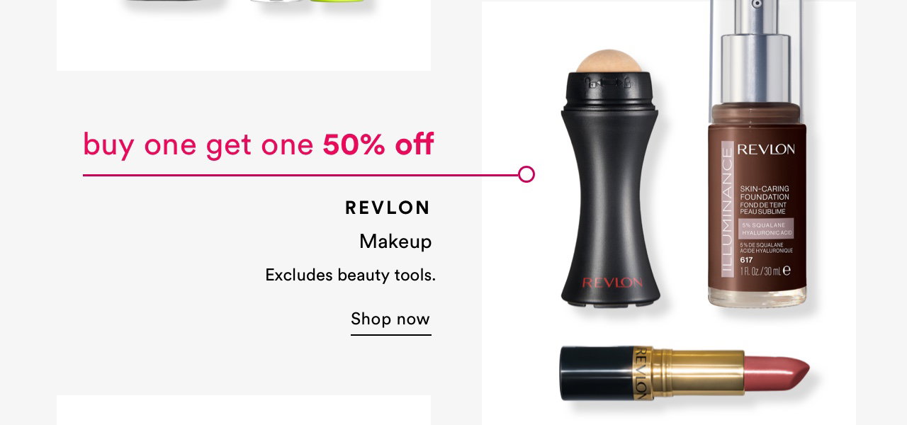 Buy one get one 50% off | Revlon | Shop now