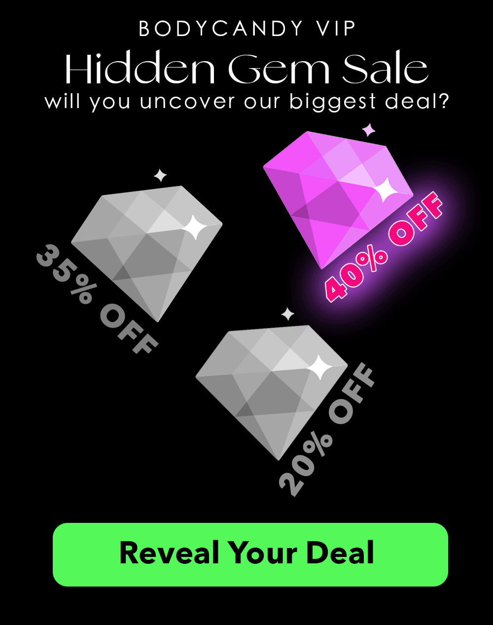 Body Candy Will you uncover our BIGGEST deal? Milled