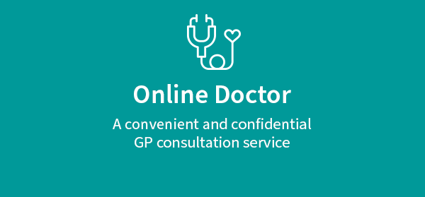 Online Doctor - a convenient and confidential GP consultation service
