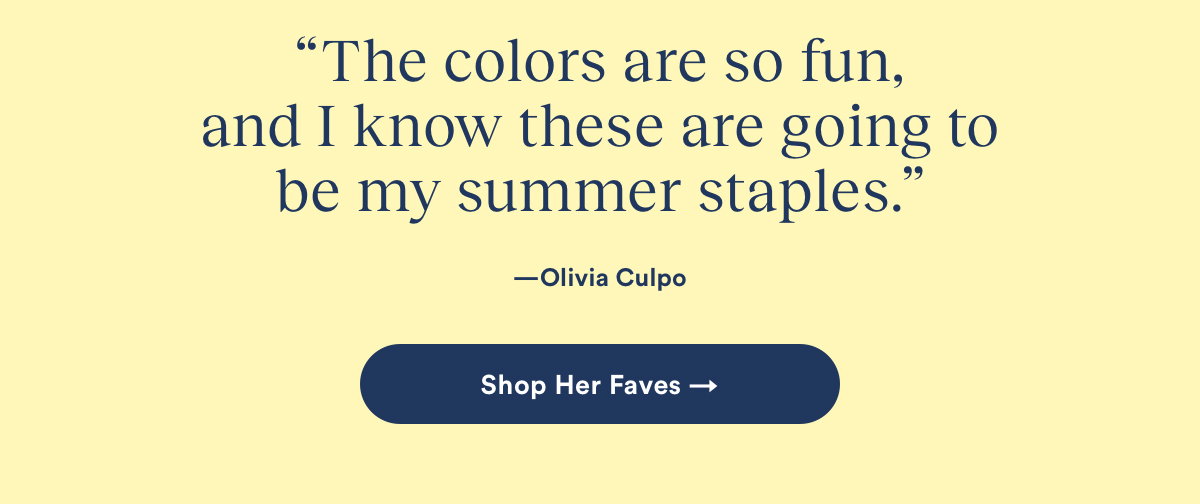 Olivia Culpo's Favorites