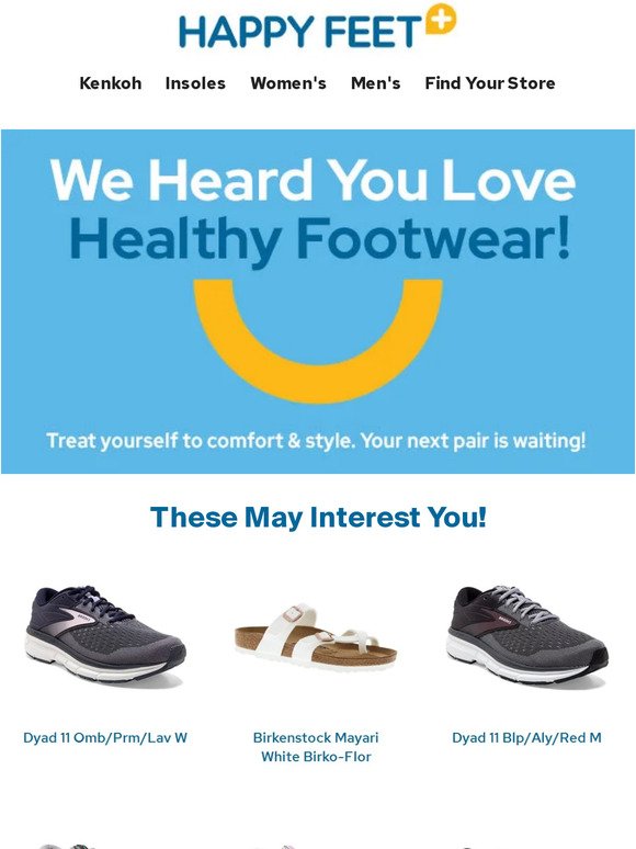 Friend, We Heard You Love Healthy Footwear
