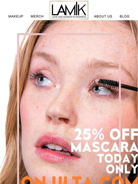 25% OFF Mascara!