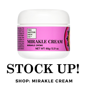Stockup on Mirakle Cream our multipurpose moisturizer