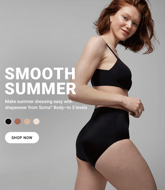 Soma Intimates: Summer shapewear is here​