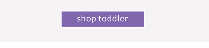 shop toddler ›