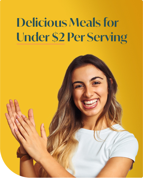 Delicious Meals for Under $2 Per Serving | photo of a woman smiling and rubbing her hands together