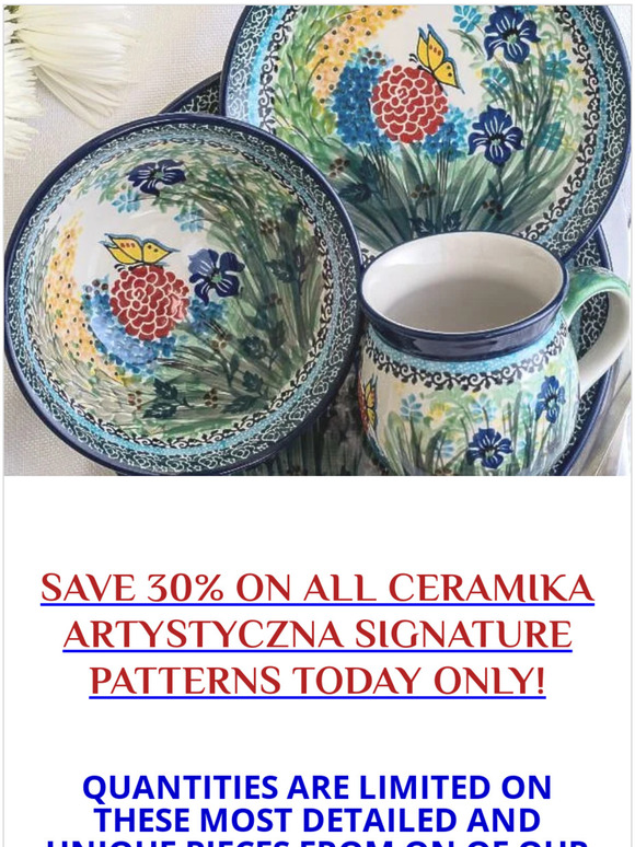 SAVE 30% ON ALL SIGNATURE PATTERNS FROM CERAMIKA ARTYSTCZNA FACTORY TODAY!