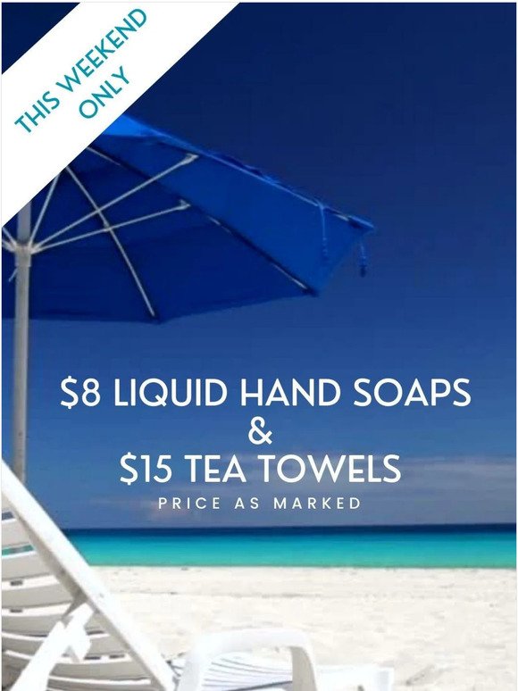 HAPPY ALOHA FRIDAY | Hand Soaps & Tea Towels are On Sale!
