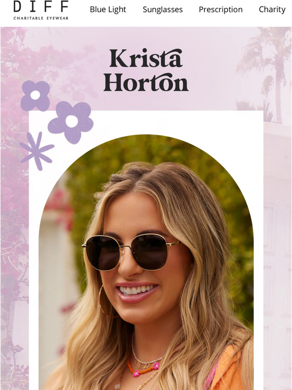 DIFF Eyewear Amazing News! Krista Horton x DIFF Is Here! 💞 Milled