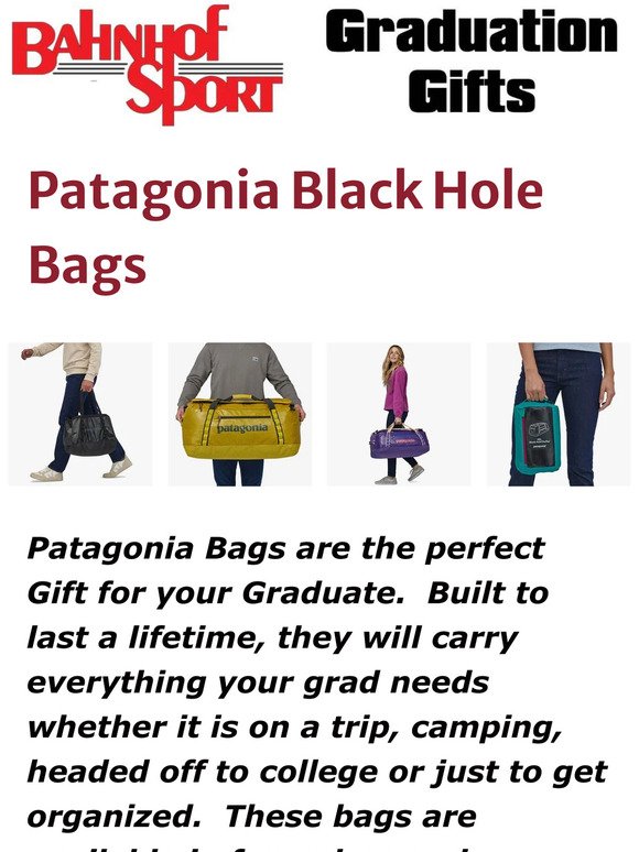 The perfect gift idea for Graduates. Patagonia Black Hole Bags. In stock in various Sizes /Colors. Built to last a lifetime, Your Grad will Love it.