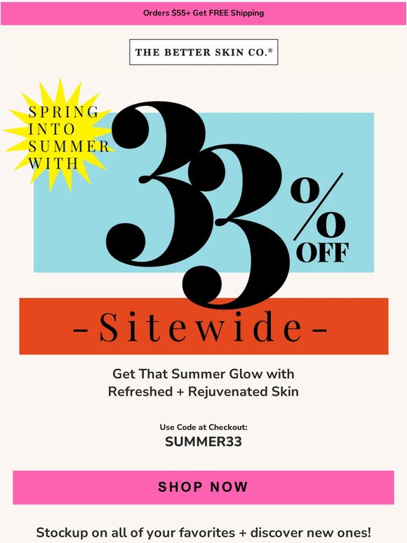 33% Off Sitewide 🌺 Get That Summer Glow!