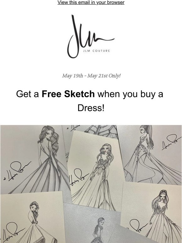 Get a Free Sketch When You Purchase a Dress