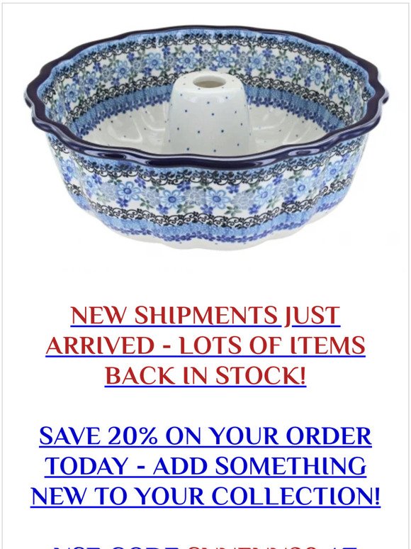 NEW SHIPMENTS JUST ARRIVED SAVE 20%  ON YOUR ORDER TODAY!