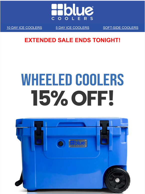 Last Chance! 15% Off Wheeled Coolers Ends Tonight