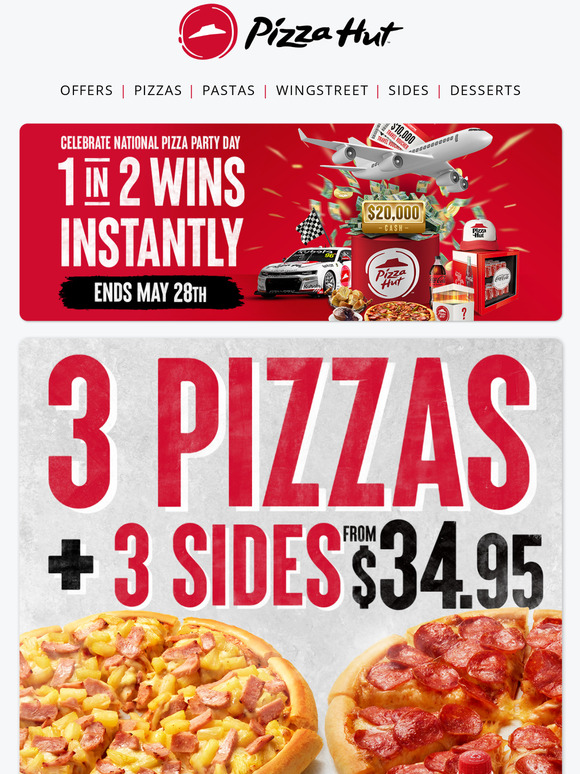 ピザハットオンライン: Fuel your appetite! 3 pizzas + 3 sides from $34.95 + chance ...