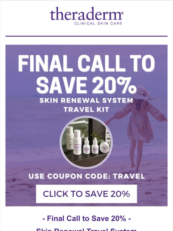 Final Call: Get Your 20% Off on Our Skin Renewal Travel System Now
