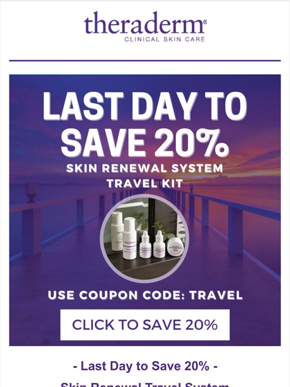 Last Day: Grab Your 20% Off on Our Skin Renewal Travel System Today