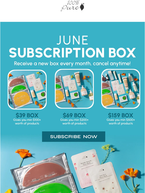 100 Percent Pure Our June Subscription Boxes Are Here Milled