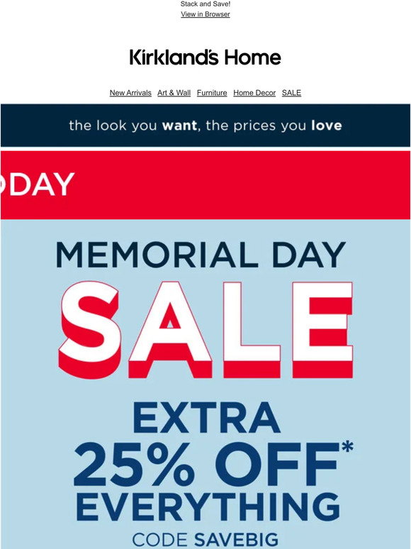 Kirkland's Memorial Day Sale Starts NOW! Extra 25 Off EVERYTHING with