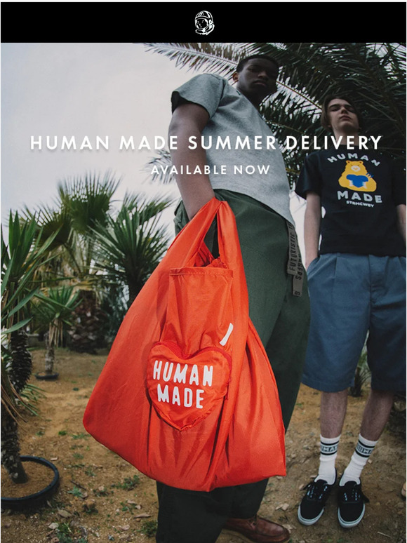 Human Made: Summer Delivery