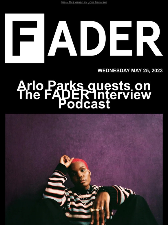 Arlo Parks guests on The FADER Interview