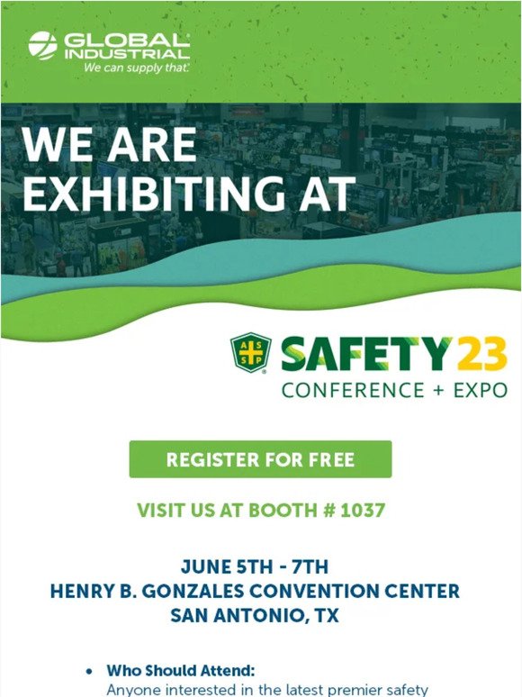 Stop by our booth @ Safety 23 Convention + Expo