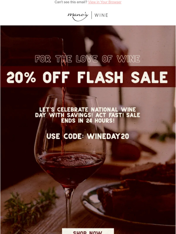 Mano's Wine Celebrate National Wine Day 20 off site wide! Milled