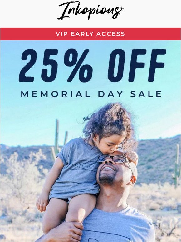 📢 Friend, Get First Dibs: Your VIP Memorial Day Sale Access is Here 🎁