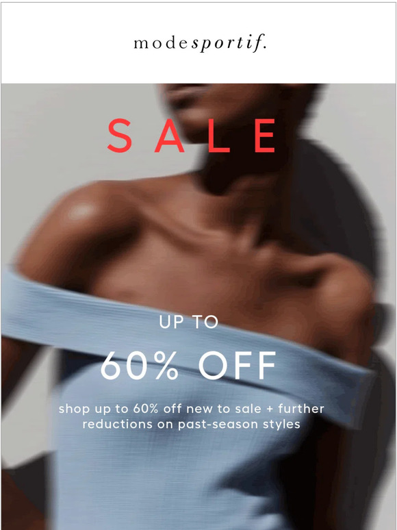 Sale Now On! Enjoy up to 60% off