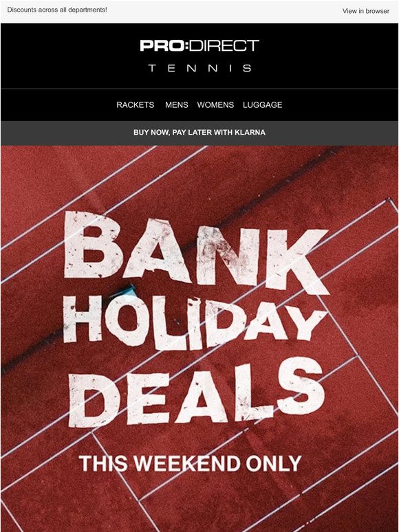 🤑 Bank Holiday Deals This Payday Weekend!