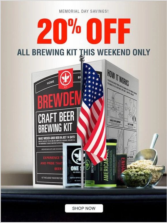 Memorial Day Savings | Save 20% on All Brewing Kits