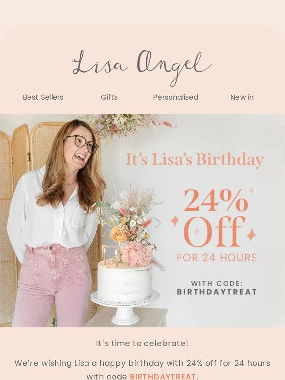 It’s Lisa’s birthday | Take 24% off 🎂