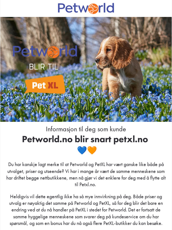 Snart blir Petworld til PetXL💙🧡