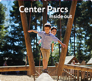 Center parcs, inside out. Find out more.