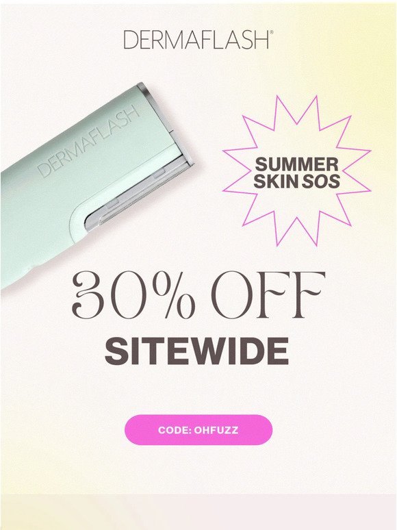 Don't miss 30% OFF sitewide!