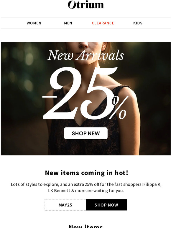 25% off new arrivals 😏