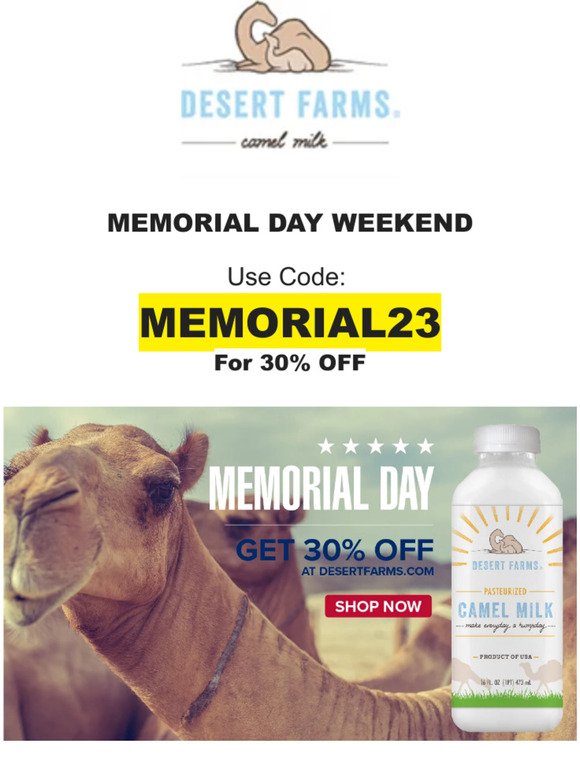 🐪🥛 30% Off Memorial Day Sale