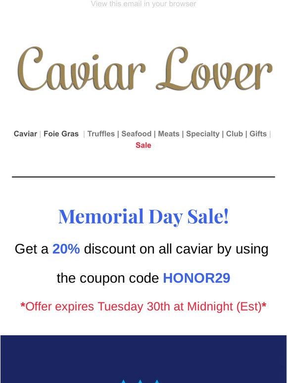 LAST HOURS TO GET 20% OFF ALL CAVIAR