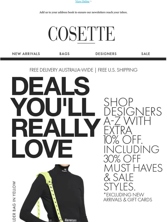30% off Must-haves, up to 60% off Sale Styles, all with extra 10% off.*