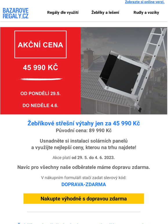 Žebříkové střešní výtahy za nejlepší cenu - 45 990 Kč