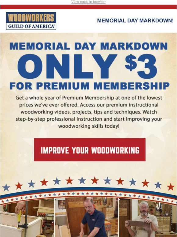 Woodworkers Guild of America Memorial Day “HOORAY!” Premium Membership